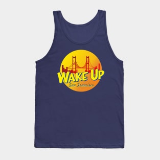 wake up san francisco Tank Top